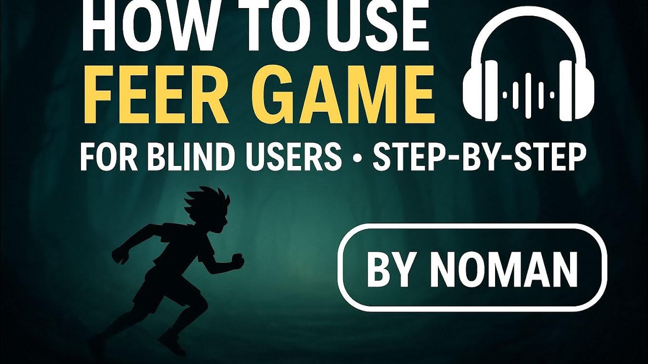 How to Use Feer Game as a Blind Player | Full Step-by-Step Audio Guide by Noman