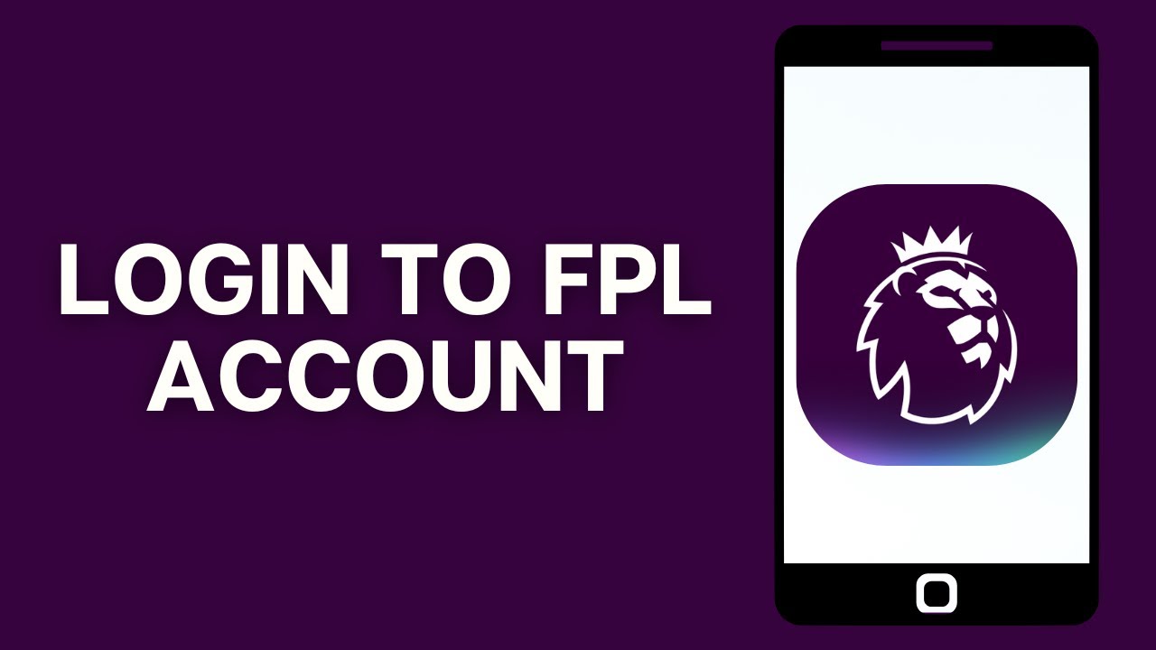How to Log In to FPL (Fantasy Premier League) &mdash; 2025 Guide