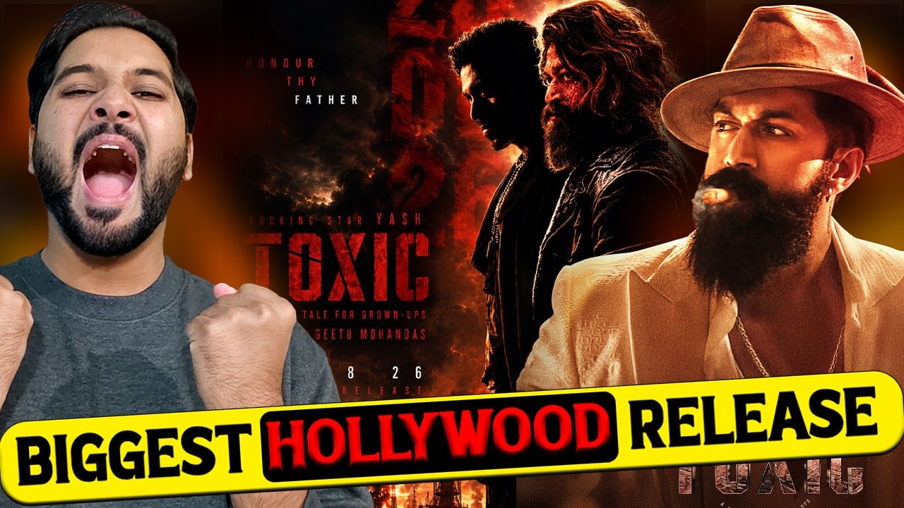 Toxic Official Release Date | Toxic Hollywood Release | Toxic New Poster Review Reaction | Yash