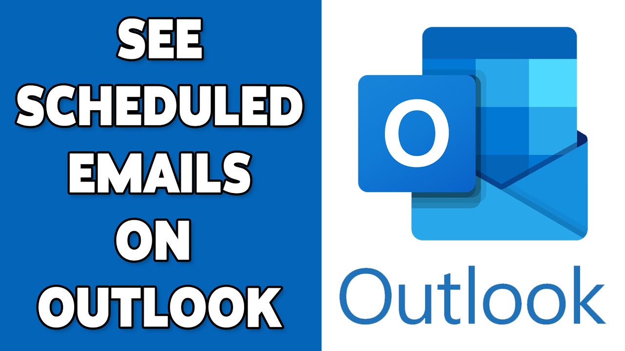 How To See Scheduled Emails In Outlook 2024 | View Microsoft Outlook Scheduled Emails