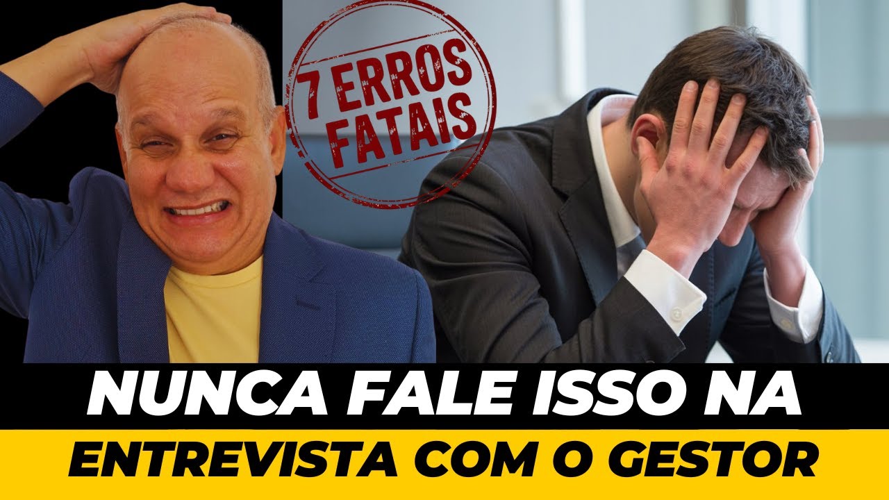 Entrevista com o Gestor - 7 Respostas que Podem te Eliminar