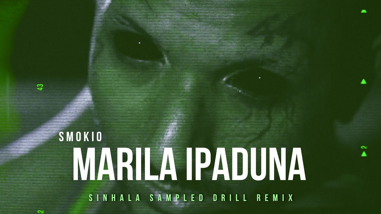 Smokio - Marila Ipaduna (මැරිලා ඉපදුනා) | Drill Remixed by ASII