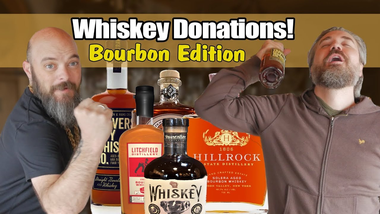 Donation Day! - We Taste a Selection of Bourbons!