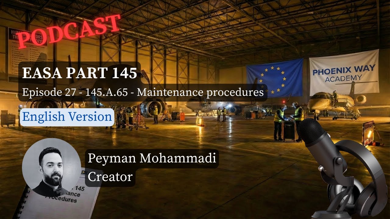 EASA Part 145.A.65 - Maintenance Procedures - Safety & Human Factors (English)