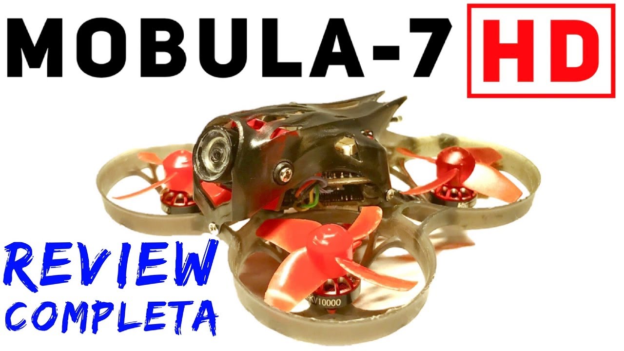 Mobula-7 HD: análisis completo de este pequeño cinewhoop