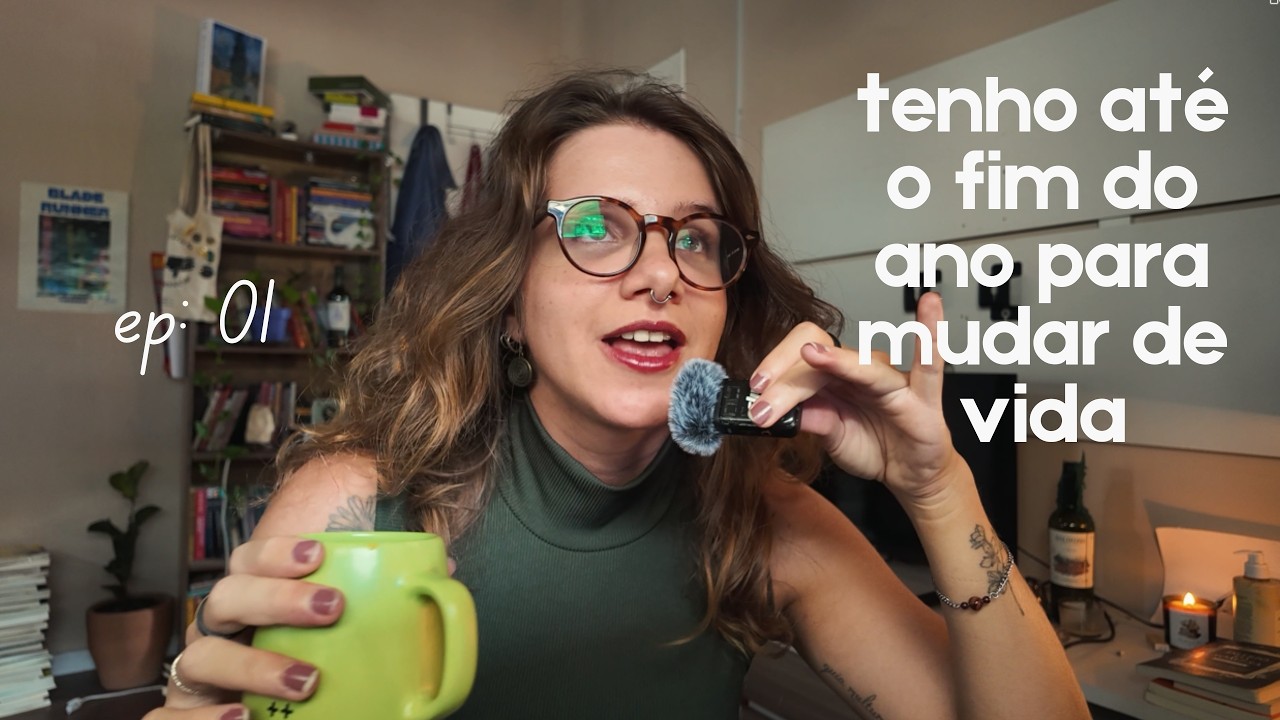 mudando de vida até o final do ano (em 9 meses) | ep 1: regras e metas