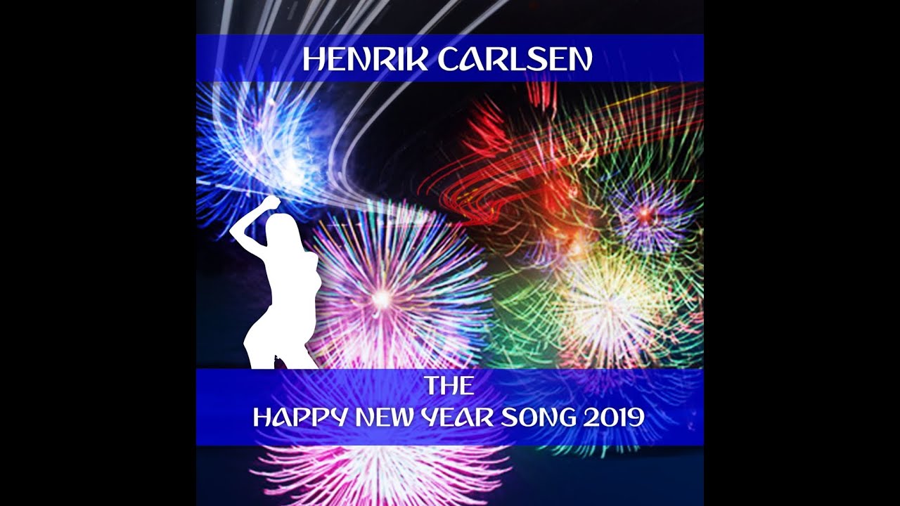 The Happy New Year Song 2019