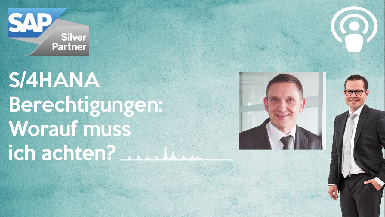 S/4HANA Berechtigungen: Worauf muss ich achten? - mit Thomas Tiede [AUDIO-PODCAST]