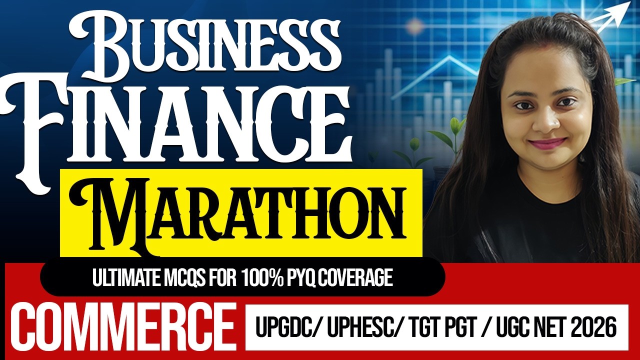 Business Finance Commerce Marathon | Part -1 |  Important Questions | UPHESC 51 & 52 | PK Ma’am