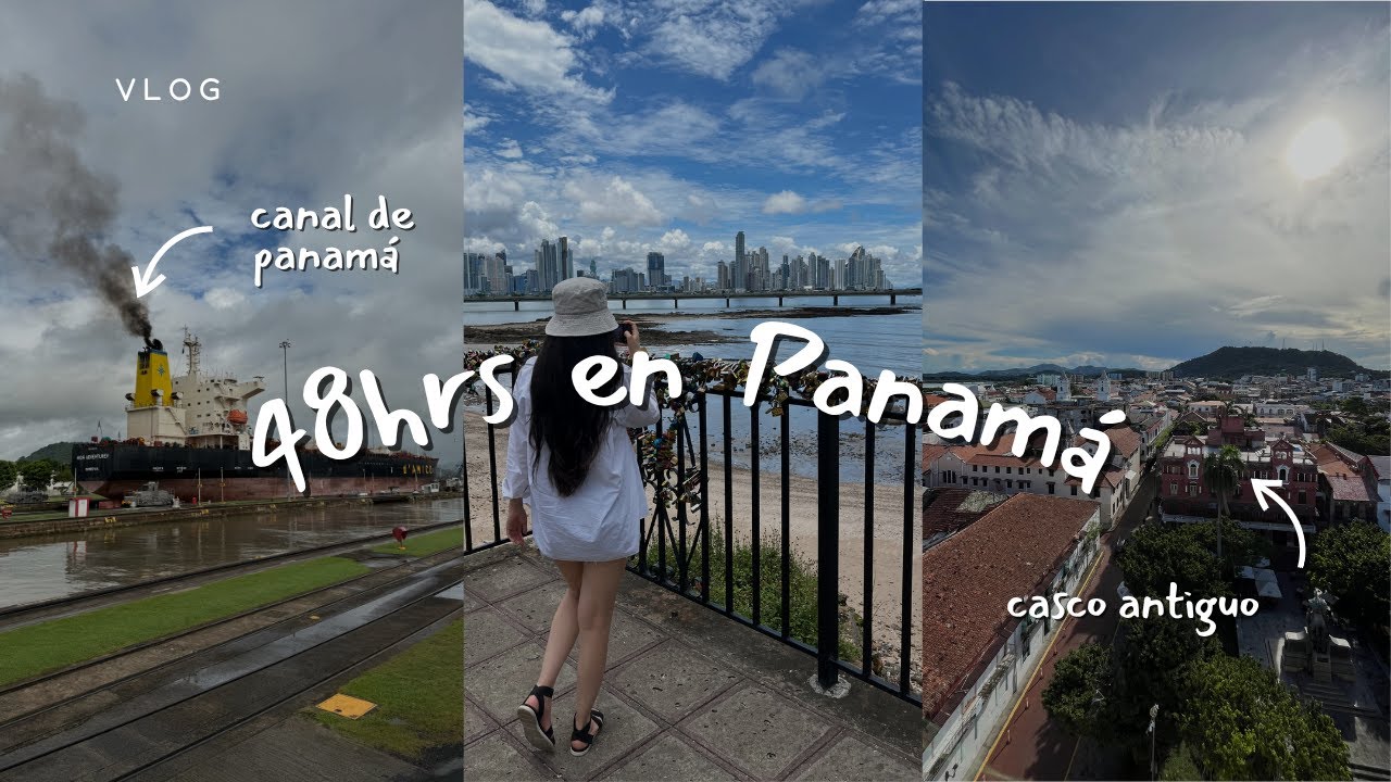 48 Horas en Panamá 🇵🇦 | canal de Panamá, casco antiguo, miradores y más