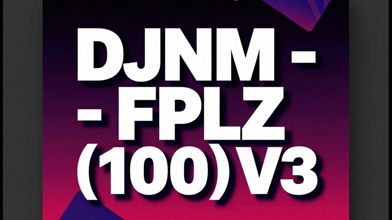 DJ NM -  FPLZ 100 V3 (2025)