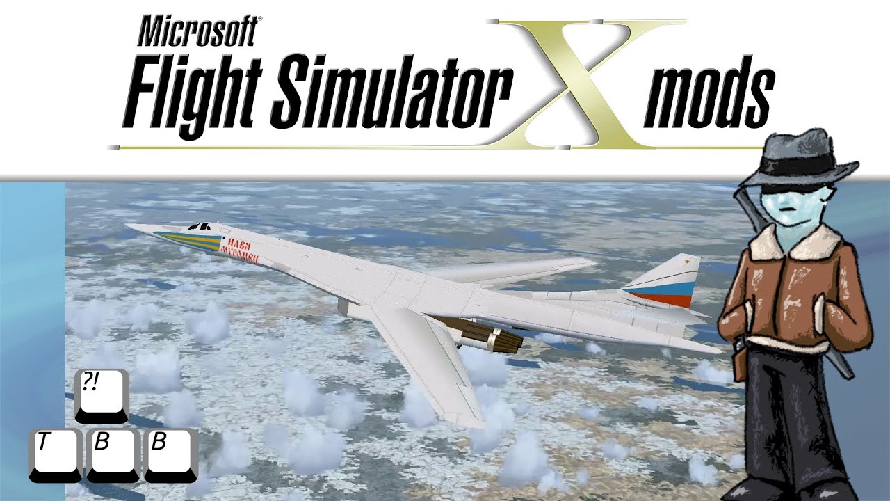Flight Simulator X Plane Spotlight - Tupolev TU-160 Blackjack