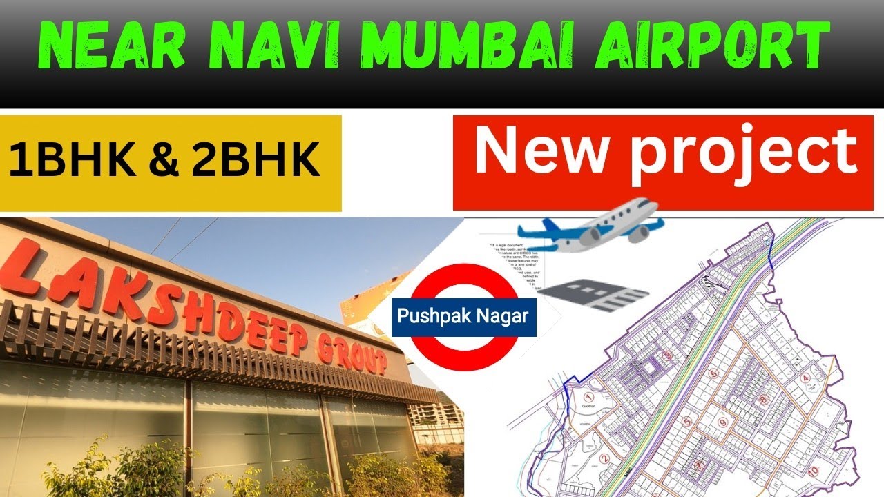 नवी मुंबई एअरपोर्ट के पास Pushpak Nagar मे नये प्रोजेक्ट की बुकिंग शुरु | 1&2BHK by lakshadeep group