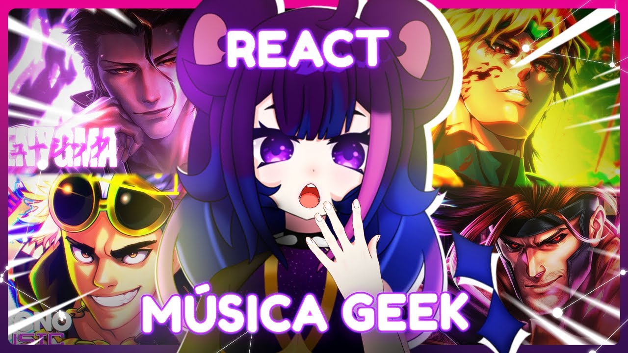 【REACT GEEK #5】OUVINDO MAIS PEDRADAS DO MUNDO GEEK