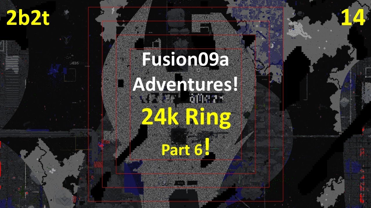 2b2t - Minecraft - (14) Fusion09a Adventures - 24k Ring, Part VI!