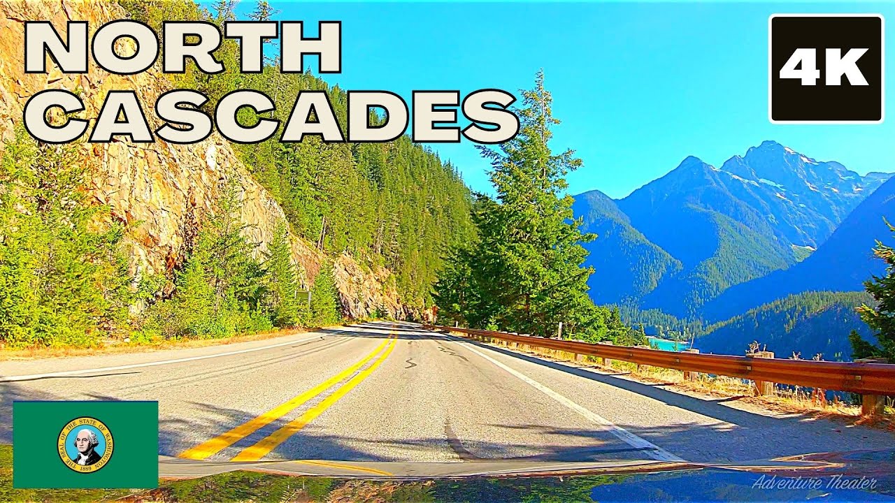 North Cascades National Park 4K scenic drive | Washington