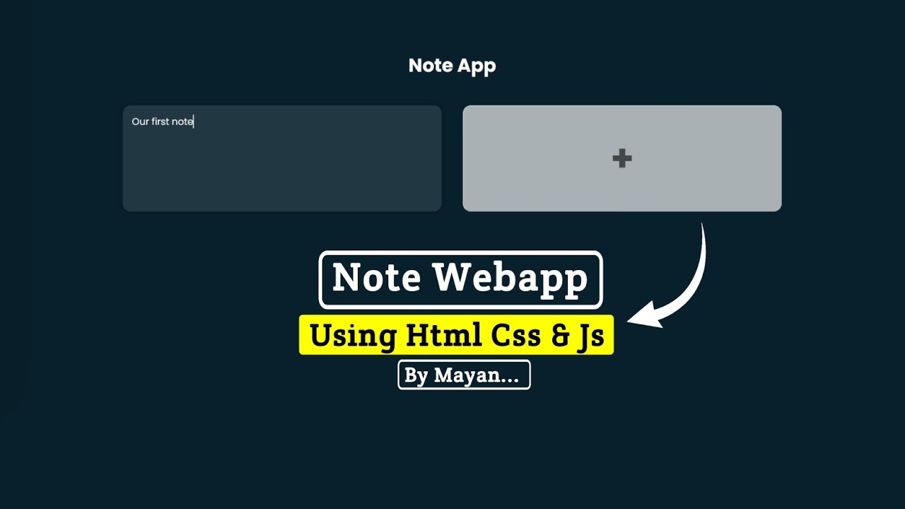 Note Web App Using HTML, CSS & JavaScript | MayanCoders