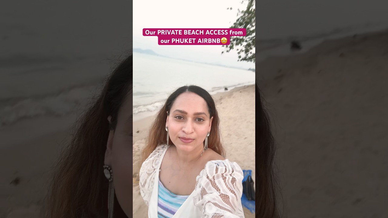 Hamare #Phuket #Airbnb Villa se ye private beach ka access tha #ytshorts #trendingonshorts #Thailand