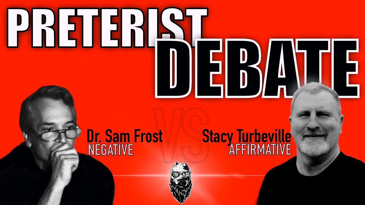 Preterist DEBATE! Dr. Sam Frost vs Stacy Turbeville