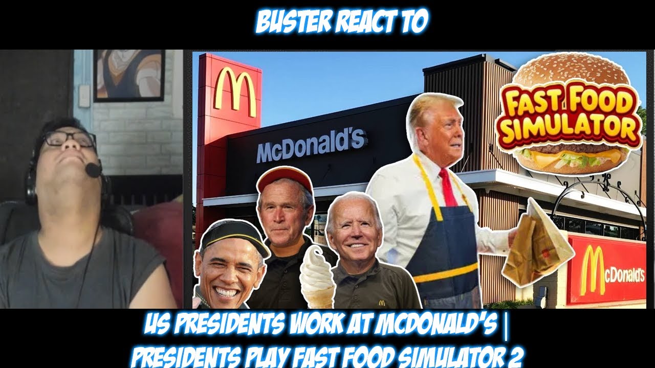 Buster Reaction to US Presidents work at McDonald's | Presidents Play Fast Food Simulator 2