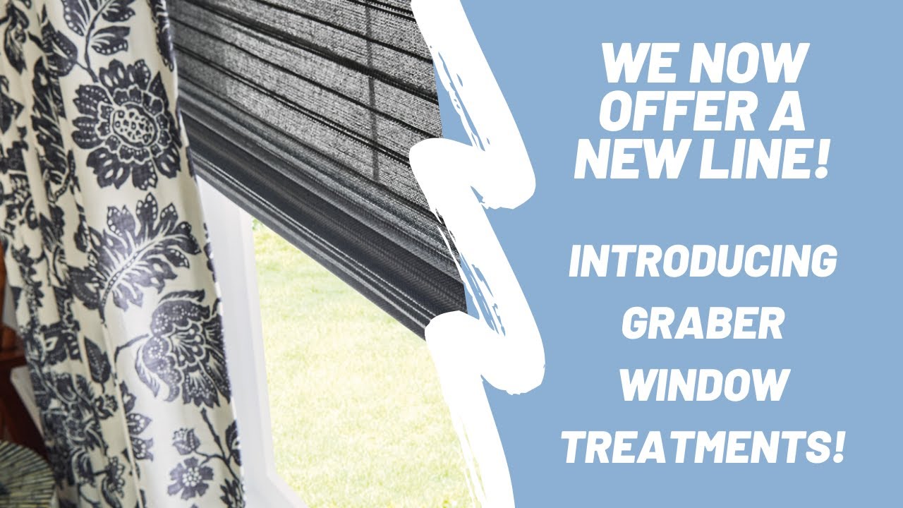 Introducing Graber Window Treatments