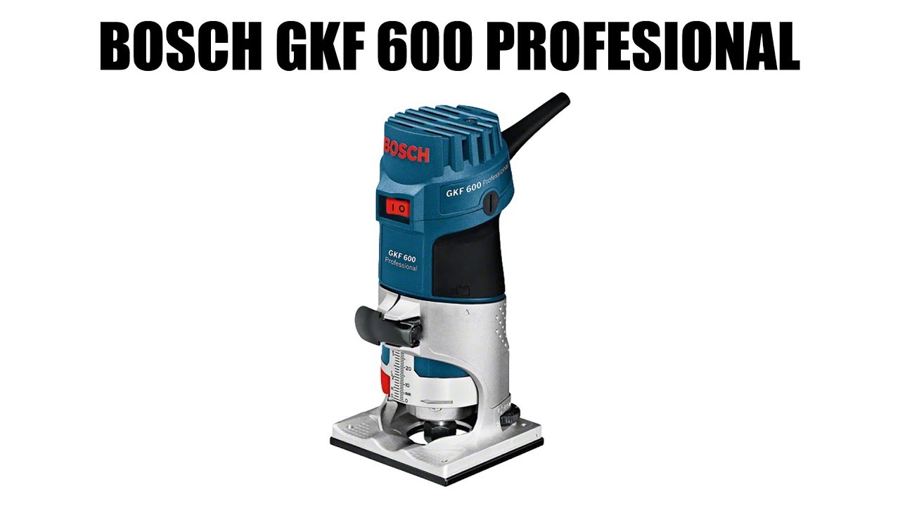 Bosch GKF 600