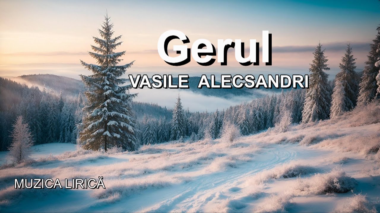 Gerul – Vasile Alecsandri