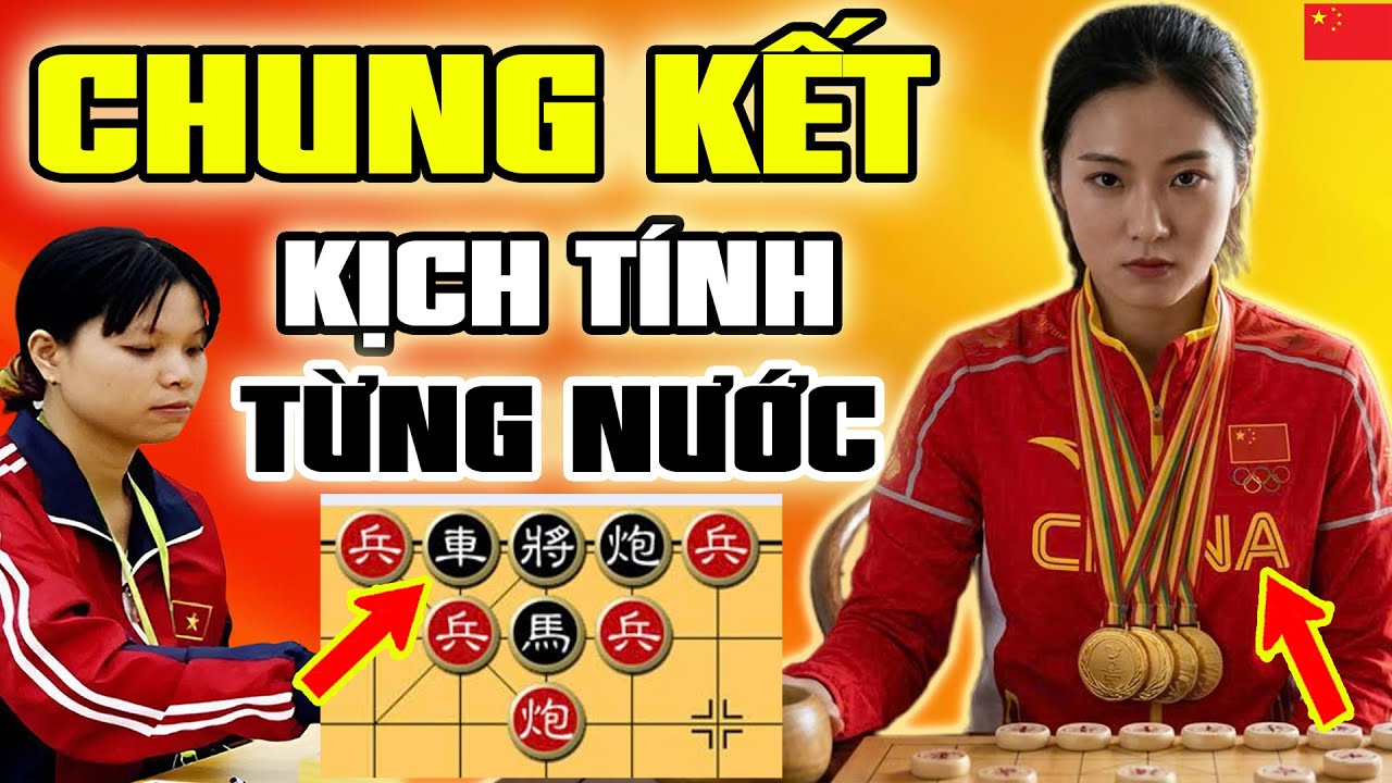🔴Cờ Tướng | CHUNG KẾT kịch tính nghĩ ra đòn phế xe ác hiểm, Ngô Lan Hương vs Tuyết Phong