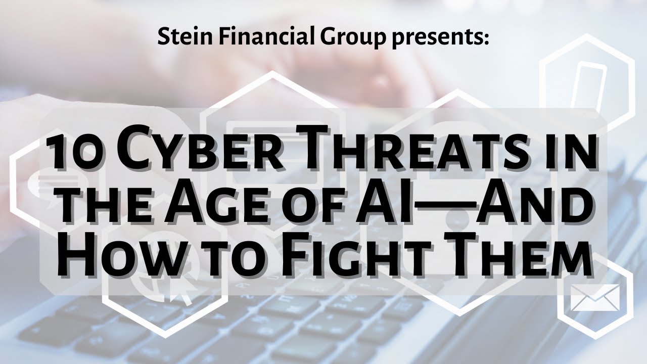 10 Cyber Threats in the Age of AI—And How to Fight Them