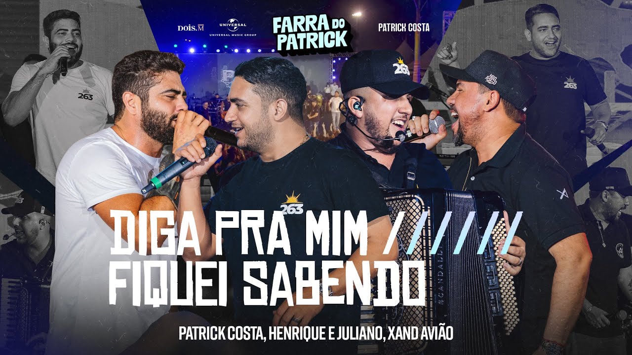 Patrick Costa, Henrique e Juliano, Xand Avião - Diga Pra Mim / Fiquei Sabendo #FarraDoPatrick