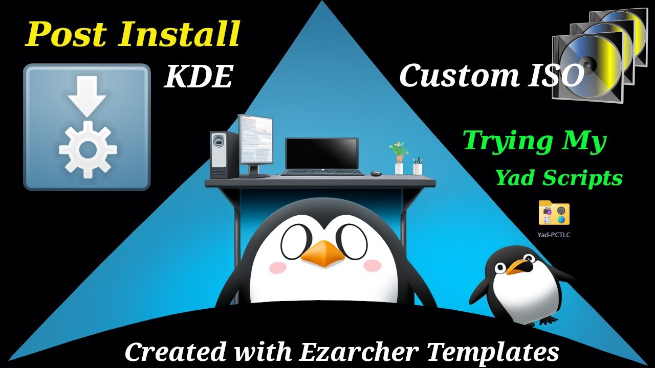 Arch Linux KDE Ezarcher Post Install and Yad Scripts