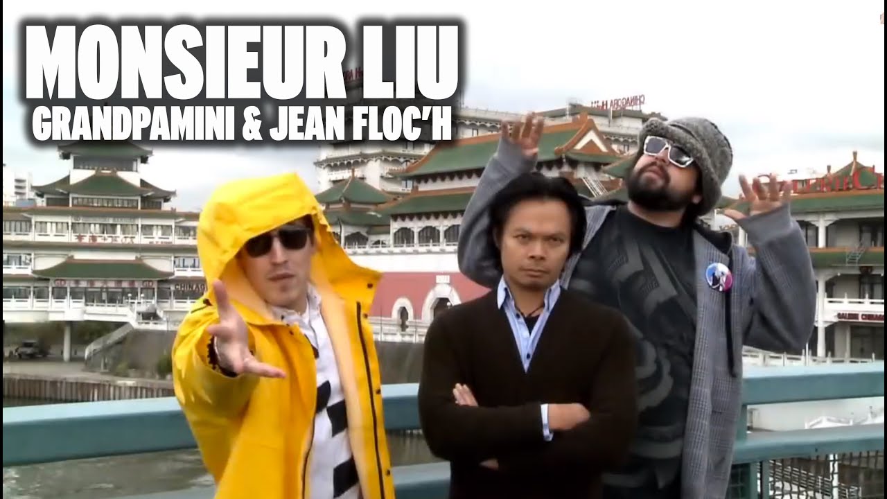 Grandpamini et Jean Floc'h - MONSIEUR LIU