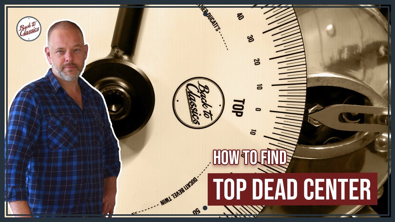 How to Find Top Dead Center - Back to Classics