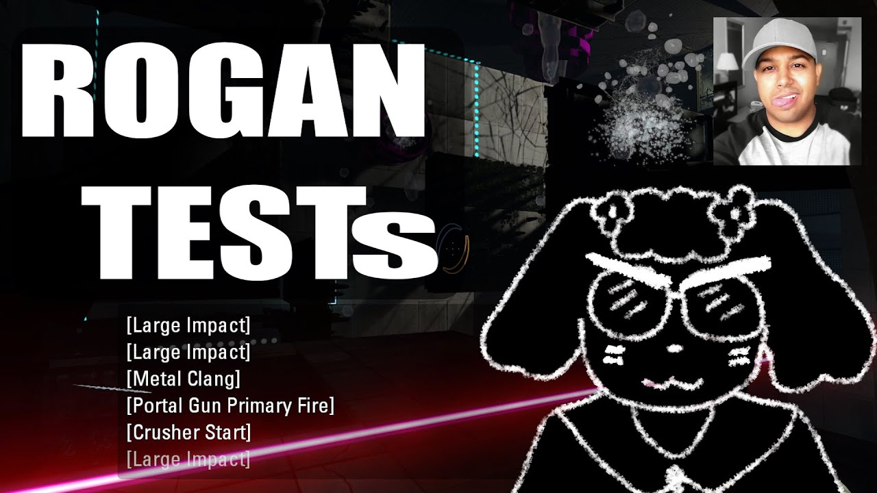 Portal 2 Rogan Tests Marathon