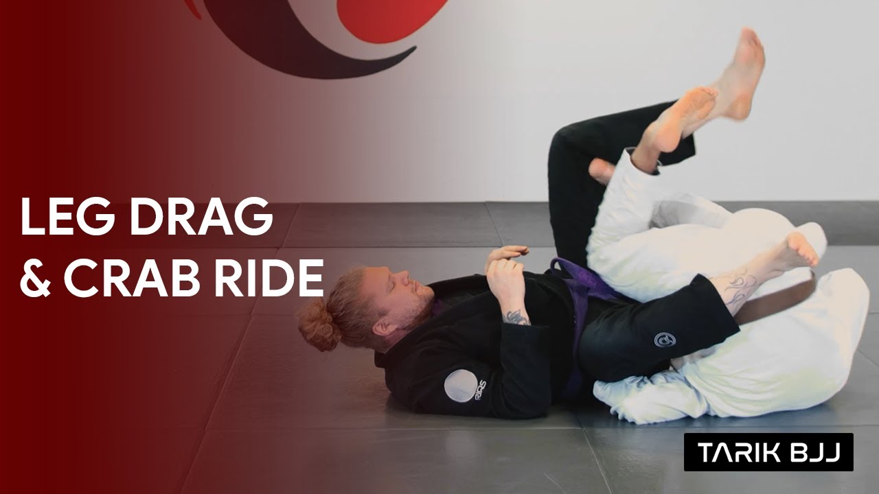 Combining Leg Drag & Crab Ride (Back Take)