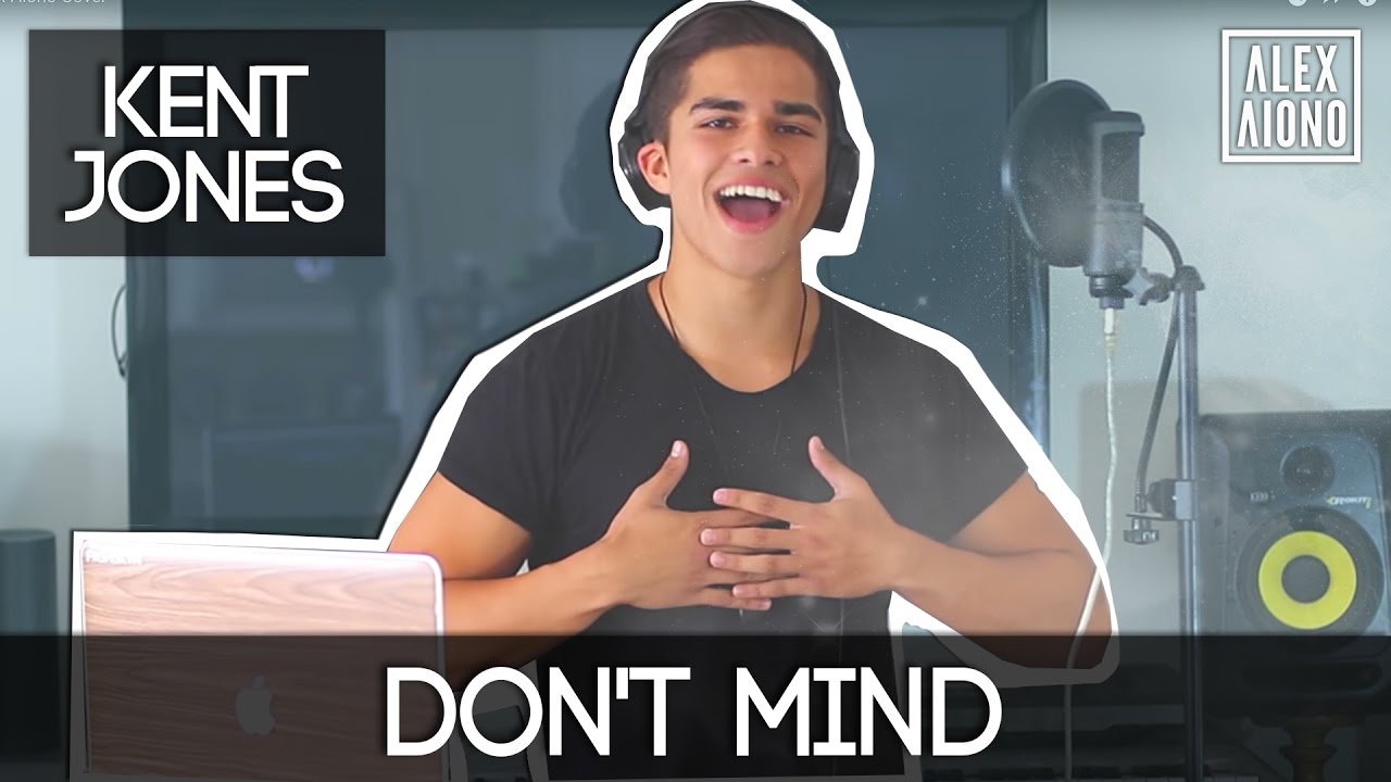 Don't Mind by Kent Jones | Alex Aiono Cover