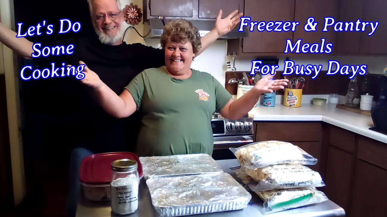 Let's Do Some Cooking | Freezer & Pantry Meals For Busy Days