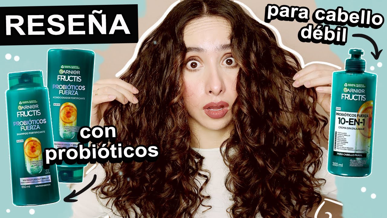 Reseña Garnier Probióticos Fuerza para Cabello Débil