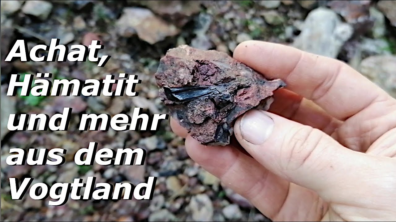 Auf Achat und Hämatit-Suche im Vogtland