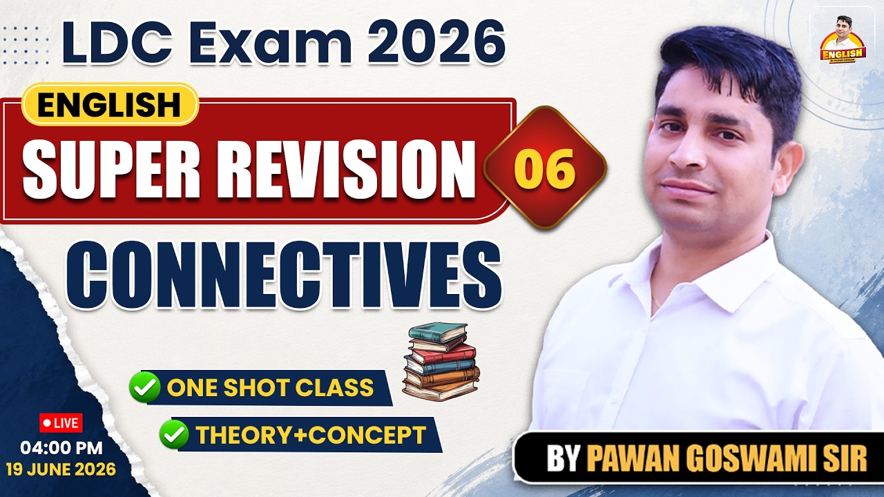 Connectives in English Grammar | LDC 2026 Super Revision #06 | One Shot Pawan goswami sir