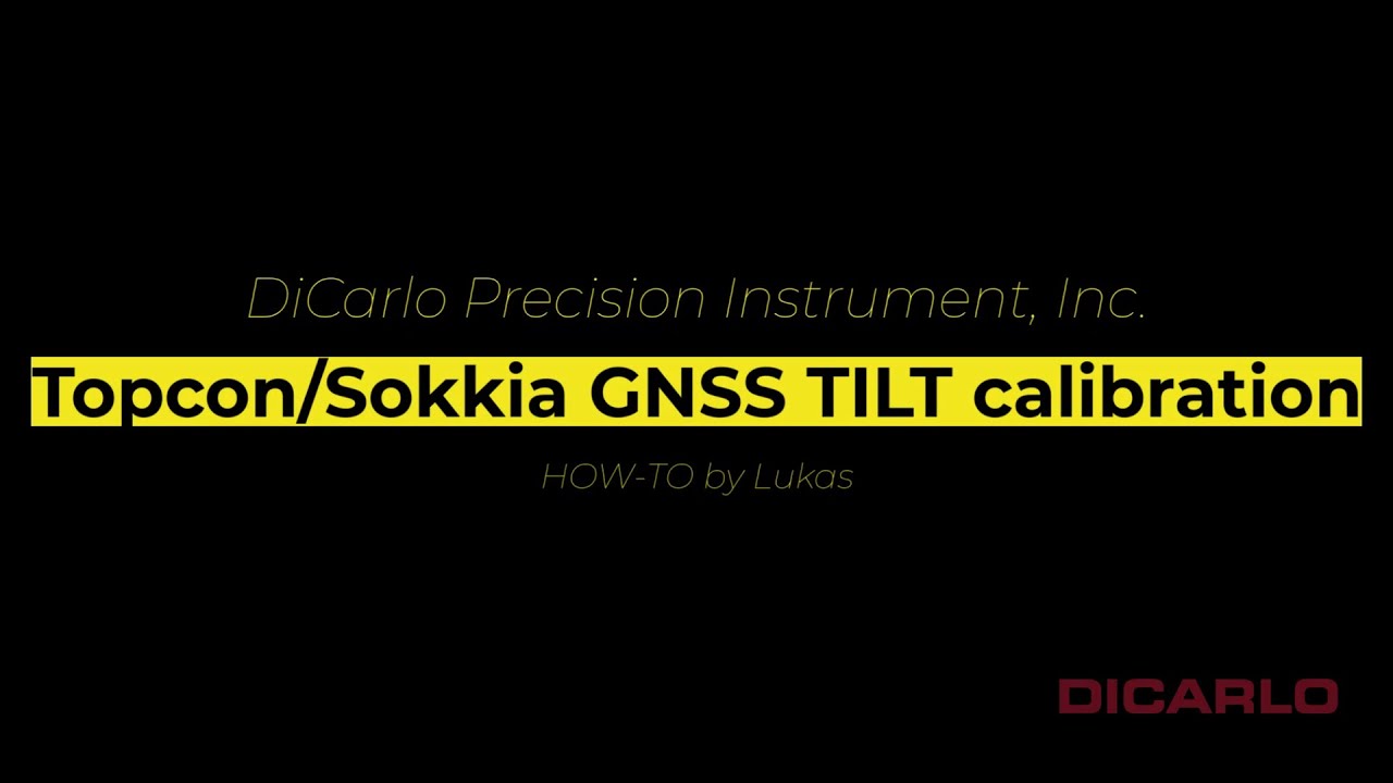 Topcon/Sokkia GNSS TILT calibration