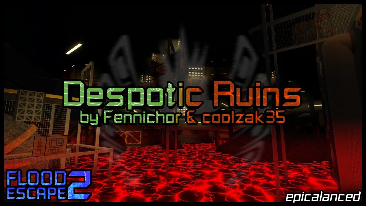 [FE2 x FORSAKEN 2X] Despotic Ruins [Hard] by Fennichor & coolzak35 | Flood Escape 2