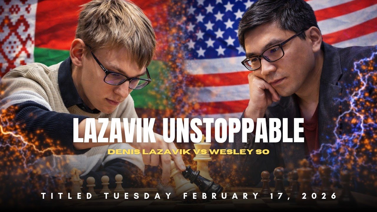 Denis Lazavik vs Wesley So ❗ 3314 Rated Power Performance! ❗ Titled Tuesday Grand Prix 2026