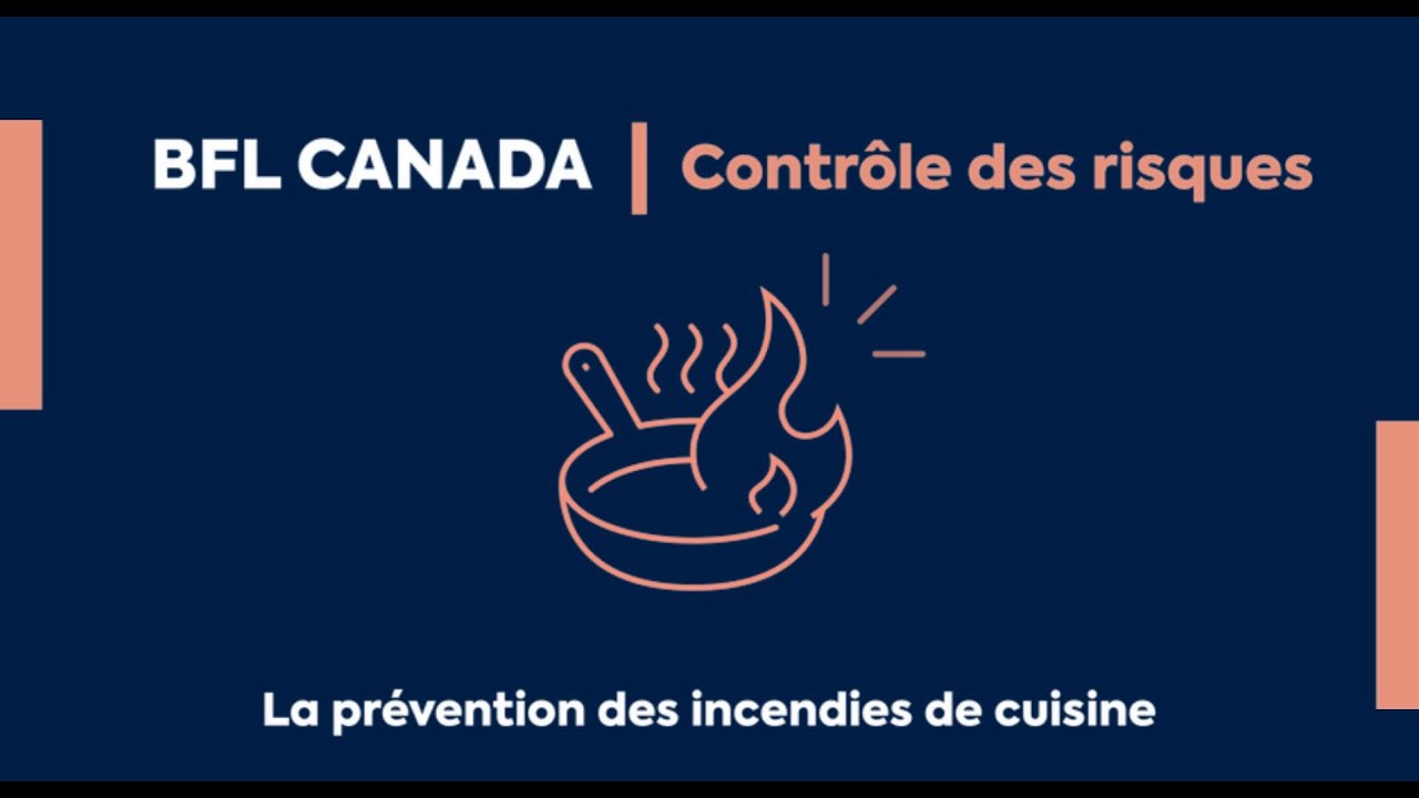 Contr&ocirc;le des risques | La pr&eacute;vention des incendies de cuisine