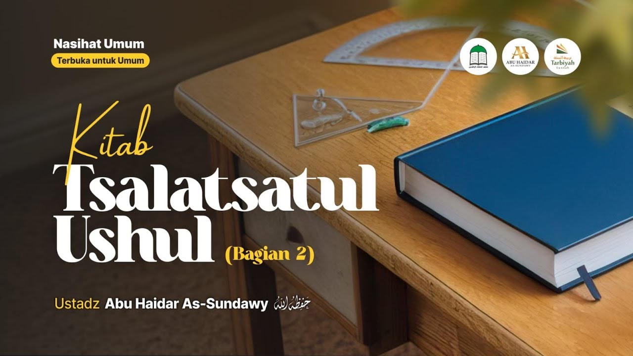 TSALATSATUL USHUL Bagian 2