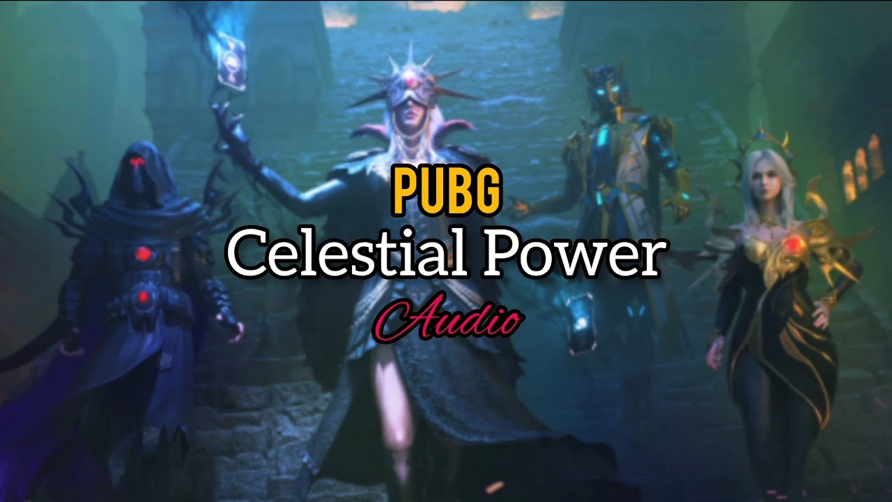 Celestial Power - PUBG new theme song | Power 4 