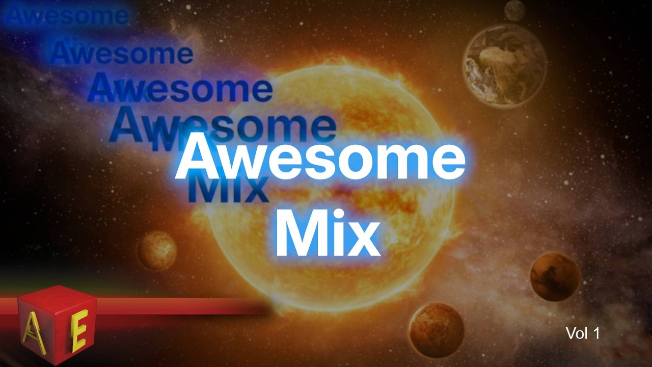 1 Awesome Mix - Melodic Synth Music Set