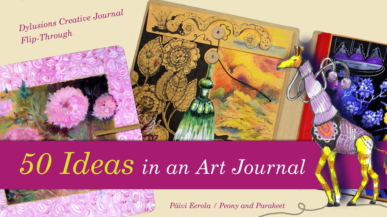 50 Ideas in an Art Journal - Dylusions Creative Journal Flip-Through