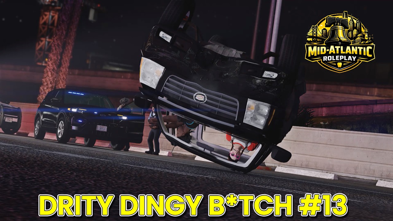 Dirty Dingy B*tch | Mid-Atlantic RP #13