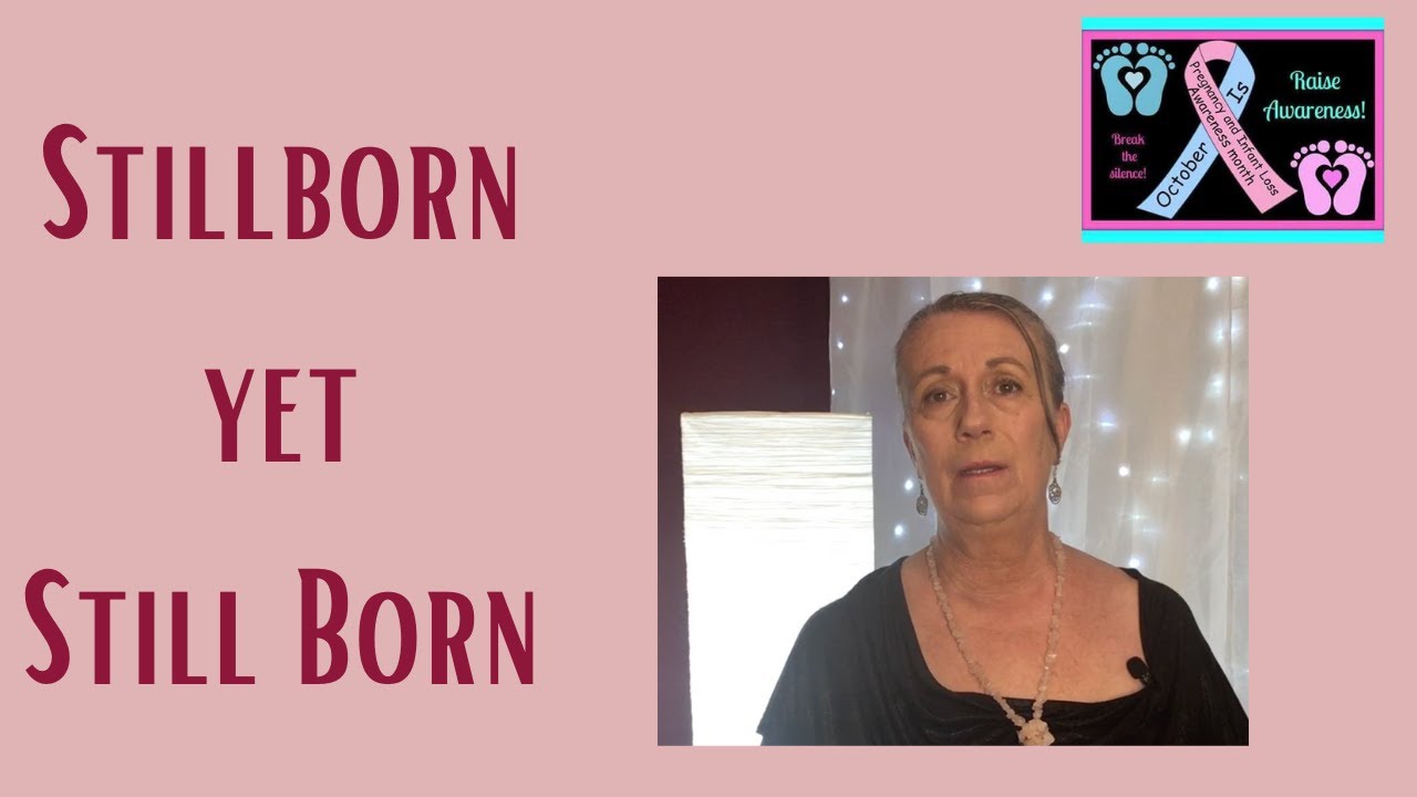 Stillborn Yet Still Born